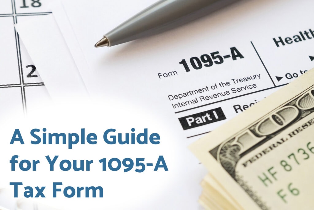 A Simple Guide to Your 1095-A Tax Form